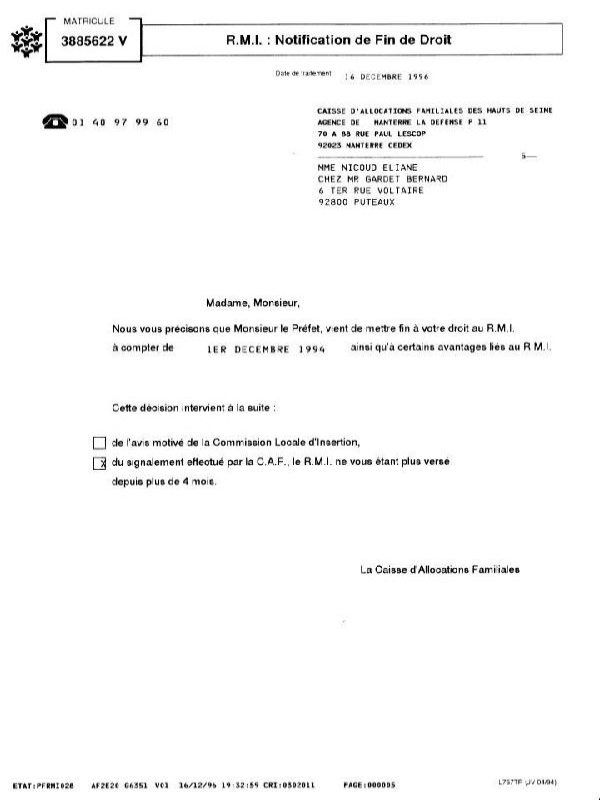 La CAF informe la requ�rante de la notification de fin de droit au RMI par M. le Pr�fet.