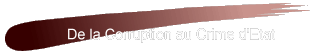 De la Corruption au Crime d'Etat | NICOUD Eliane et le Gan assurance