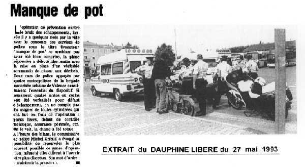 27 Mai 1993 extrait Dauphiné Libéré de Montélimar - Manque de pot - Que faisait le Commissaire avec une telle armada, il menait par exemple une campagne de lutte contre le bruit en liaison avec la Mairie et son C.C.P.D.